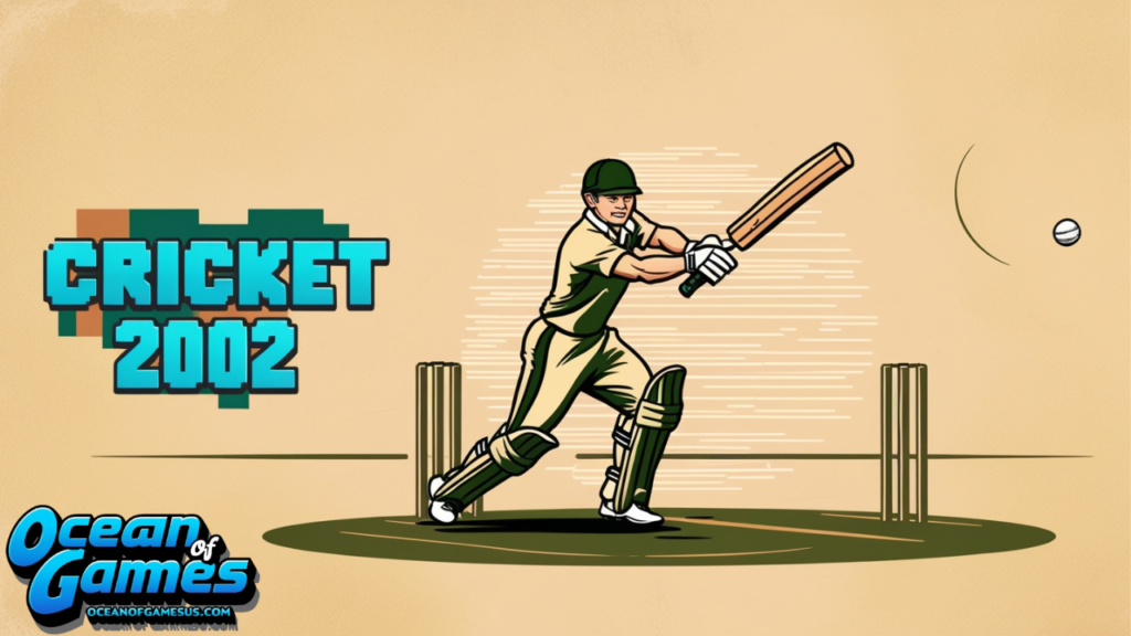 Cricket 2002 game download