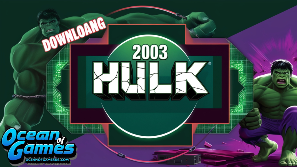 Hulk 2003 pc game download