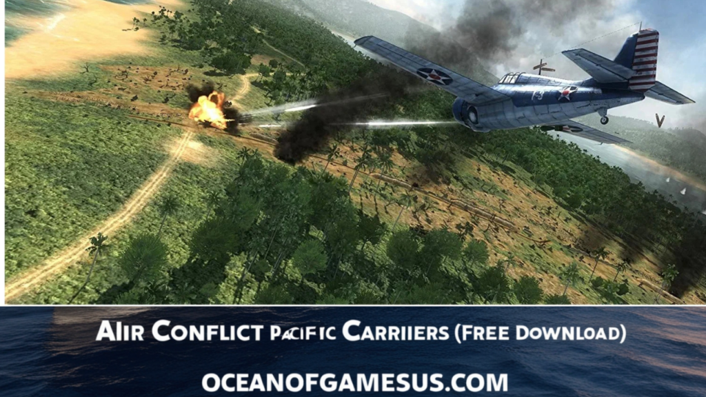 Air Conflicts Pacific Carriers Free Download