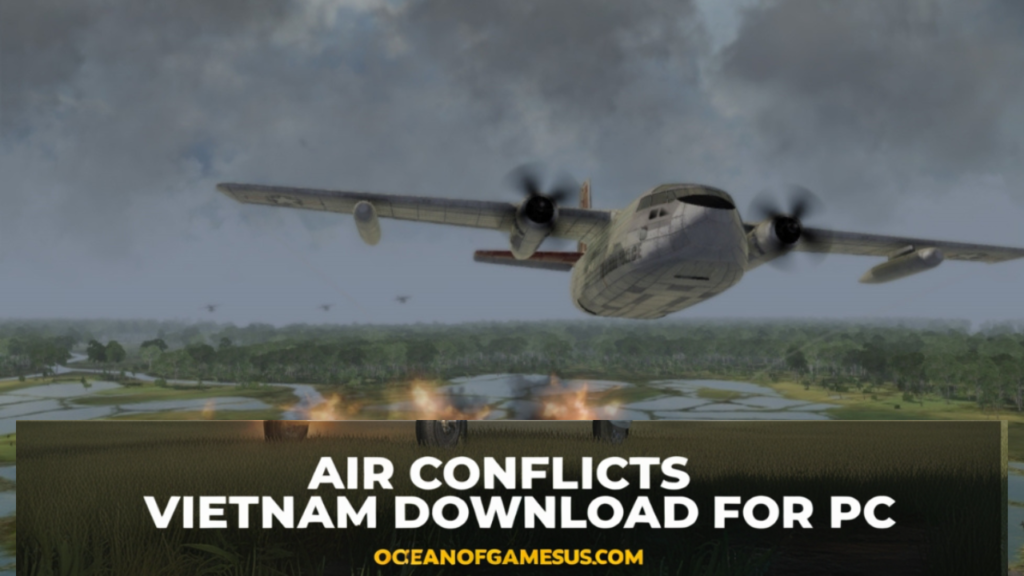 Air Conflicts Vietnam Download For Pc