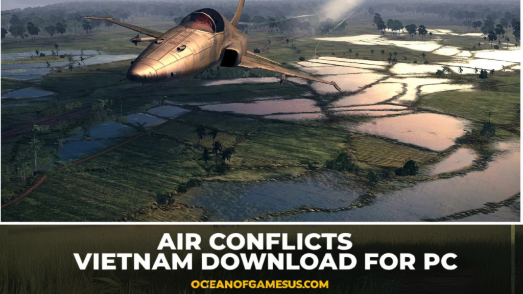 Air Conflicts Vietnam Download For Pc