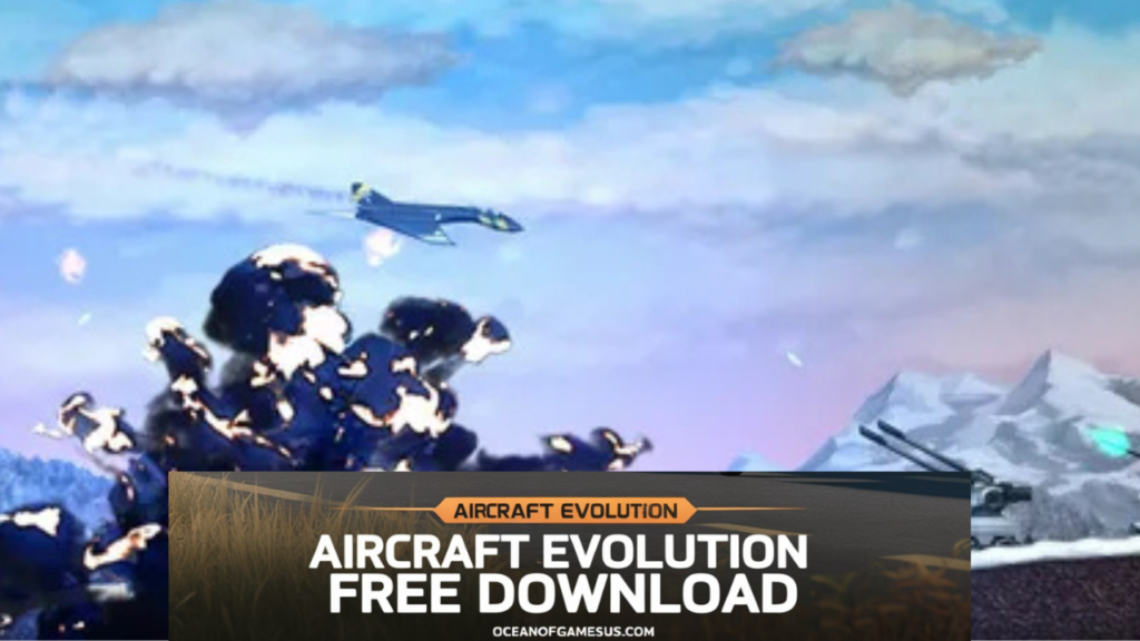 Aircraft Evolution Free Download